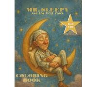 Mr. Sleepy and the First Yawn: A Dreamy Bedtime Adventure to Help Kids Fall Asleep with a Smile