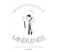 Mr Spock's Little Book of Mindfulness