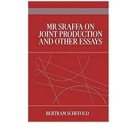 Mr Sraffa On Joint Production And Other Essays