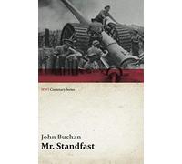 Mr. Standfast (Wwi Centenary Series)
