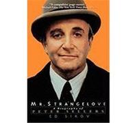 Mr. Strangelove: A Biography of Peter Sellers Sikov, Ed (Auteur)