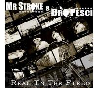 Mr Stroke & Dro Pesci "Real in the Field" Lp