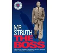 Mr Struth: the Boss - [Version Originale] David Mason, Ian Stewart (Auteur)