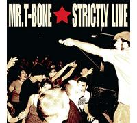 Mr.T-Bone - Strictly Live [Import]
