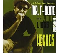 Mr.T-Bone & the Youn - Heroes [Import]
