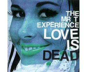 Mr T Experience - Love is Dead [Import]