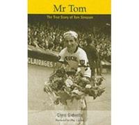 Mr. Tom: The True Story of Tom Simpson Sidwells, Chris (Auteur)