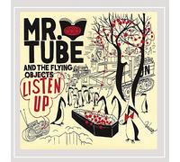 Mr. Tube & the Flyin - Listen Up [Import]