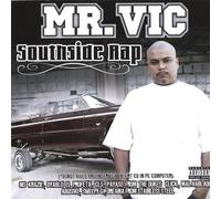 Mr Vic - South Side Rap Featuring the H