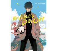 Mr. Villains Day Off 01 by Yuu Morikawa Yuu Morikawa (Auteur)