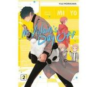 Mr. Villains Day Off 02 by Yuu Morikawa Yuu Morikawa (Auteur)