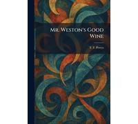 Mr. Weston's Good Wine