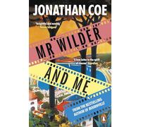 Mr Wilder and Me Jonathan Coe (Auteur)
