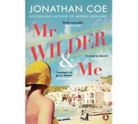 Mr Wilder and Me Jonathan Coe (Auteur)