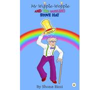 Mr Wipple-Wopple and the Dazzling Stove Hat
