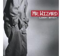 Mr. Wizard - Look Back