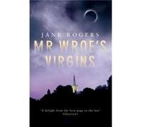 Mr Wroes Virgins - Jane Rogers - Little Brown Book Group - Livre en Anglais - Paperback Jane RogersJane Rogers (Auteur)
