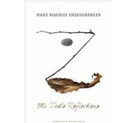 Mr. Zeds Reflections by Hans Magnus Enzensberger Hans Magnus Enzensberger, Martin Chalmers (Auteur)