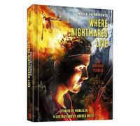 MrBallen Presents: Where Nightmares Live: The Graphic Stories