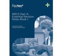 MRCS Part A: Essential Revision Notes G