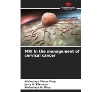 MRI in the management of cervical cancer