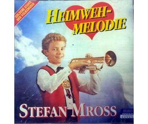MROSS, Stefan - MROSS, Stefan - Heimweh-Melodie - Hitparade der Volksmusik / 152.234