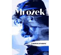 Mrozek et la modernité