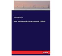 Mrs. Albert Grundy, Observations In Philistia