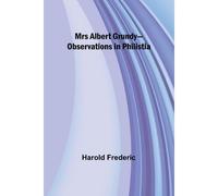 Mrs Albert Grundy-Observations In Philistia