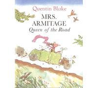 Mrs. Armitage, Queen of the Road