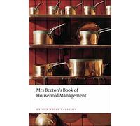 Mrs Beeton's Book of Household Management (00) by Beeton, Isabella [Paperback (2008)]