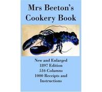 Mrs Beeton's Cookery Book Isabella Beeton (Auteur)