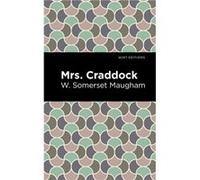 Mrs. Craddock by W. Somerset Maugham W. Somerset Maugham (Auteur)