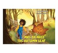 Mrs Crinkle the Autumn Leaf by Lorraine Spring Lorraine Spring (Auteur)