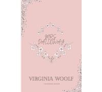 Mrs. Dalloway: Annotated Edition