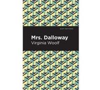 Mrs. Dalloway by Virgina Woolf Virgina Woolf (Auteur)