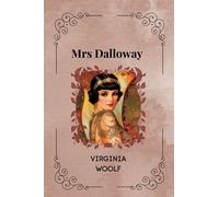 Mrs. Dalloway By Virginia Woolf