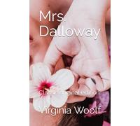 Mrs. Dalloway: Classic original edition
