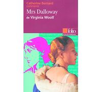Mrs Dalloway de Virginia Woolf (Essai et dossier)