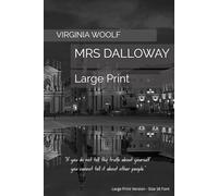 MRS DALLOWAY: Large Print