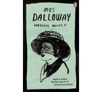 Mrs Dalloway (Penguin Essentials) by Woolf, Virginia [Paperback] NEUF
