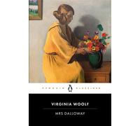 Mrs. Dalloway Penguin Klassiker - Übersetzt von Melanie Walz, mit einem Nachwort von Vea Kaiser - Virginia Woolf - Penguin Verlag - ebook (ePub) - Livre