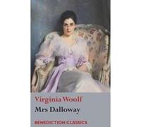 Mrs Dalloway - [Version Originale] Virginia Woolf (Auteur)