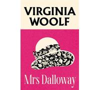 Mrs Dalloway Virginia Woolf (Faber Classics) - Virginia Woolf - Faber & Faber - ebook (ePub) - Livre