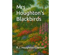 Mrs Houghton's Blackbirds