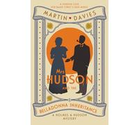Mrs Hudson and the Belladonna Inheritance: The bestselling series inspired by the great detective’s housekeeper