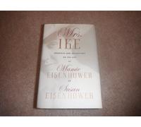 Mrs' Ike Memories and Reflections of Maimie Eisenhower Signed First Edition