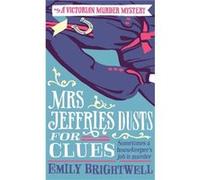 Mrs Jeffries Dusts For Clues Brightwell, Emily (Auteur)