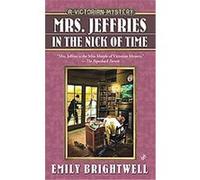 Mrs. Jeffries in the Nick of Time, Victorian Mysteries Emily Brightwell (Auteur)