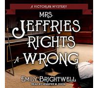 Mrs. Jeffries Rights a Wrong (The Victorian Mystery Series)